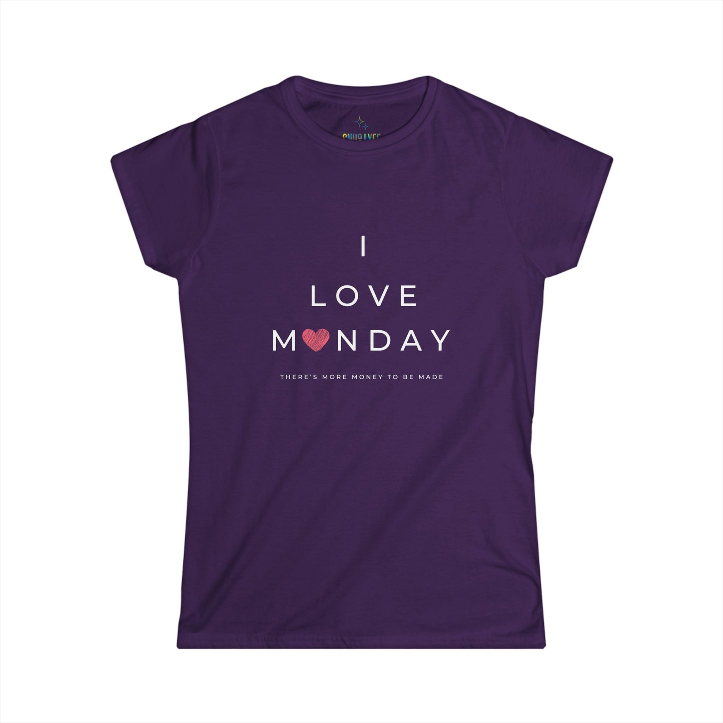 I Love Monday Women's Softstyle Tee - Positive Vibe Shirt, Motivational Tee, Casual Wear, Gift for Her, Monday Motivation